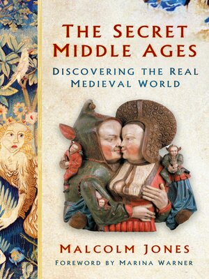 cover image of The Secret Middle Ages